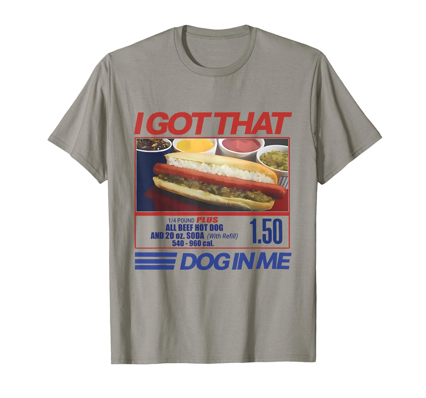 Retro Vintage I Got That Dog In Me Funny Hotdog Men Women T-Shirt