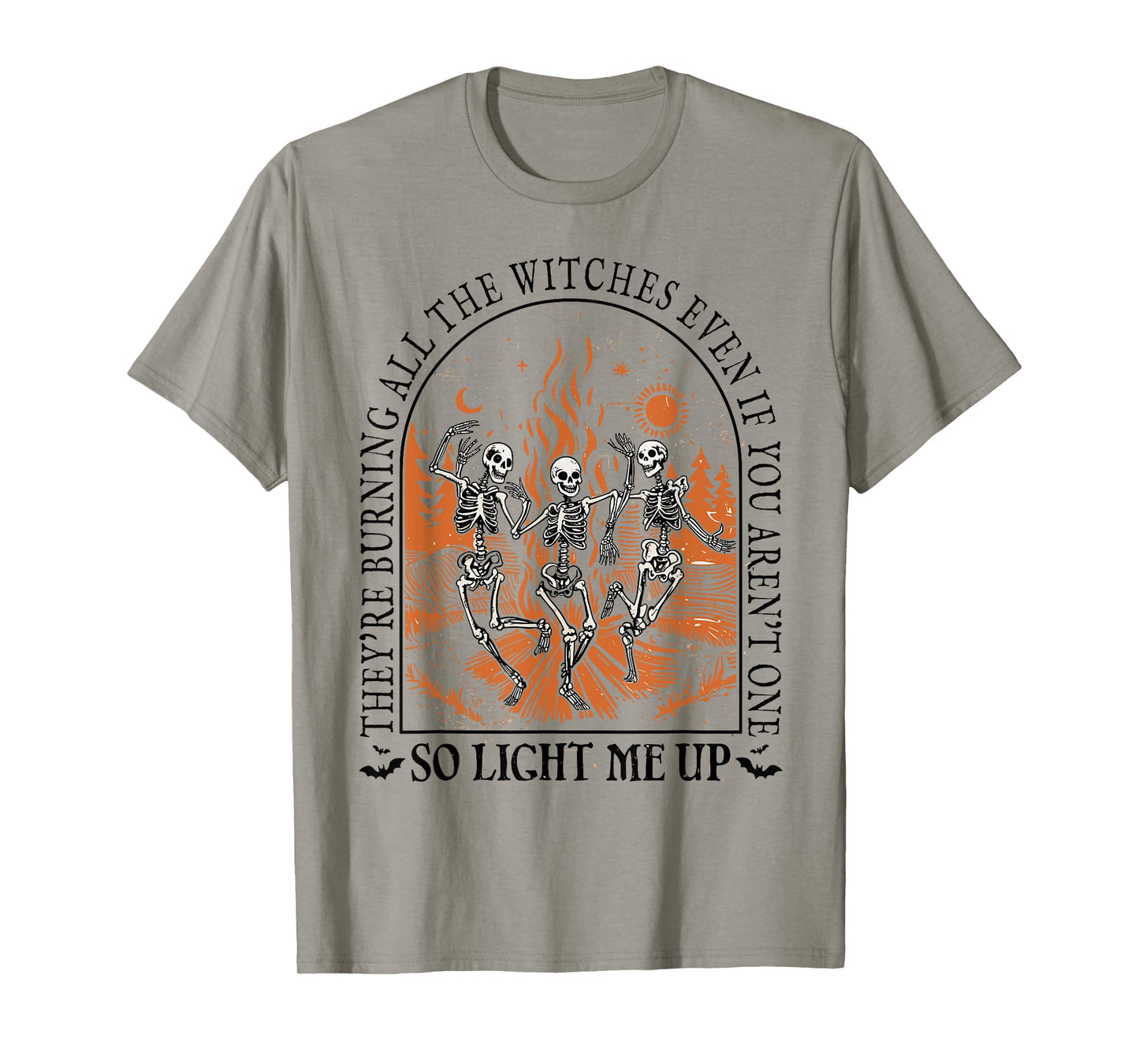 Funny Retro Dancing Skeleton They're Burning All The Witches T-Shirt