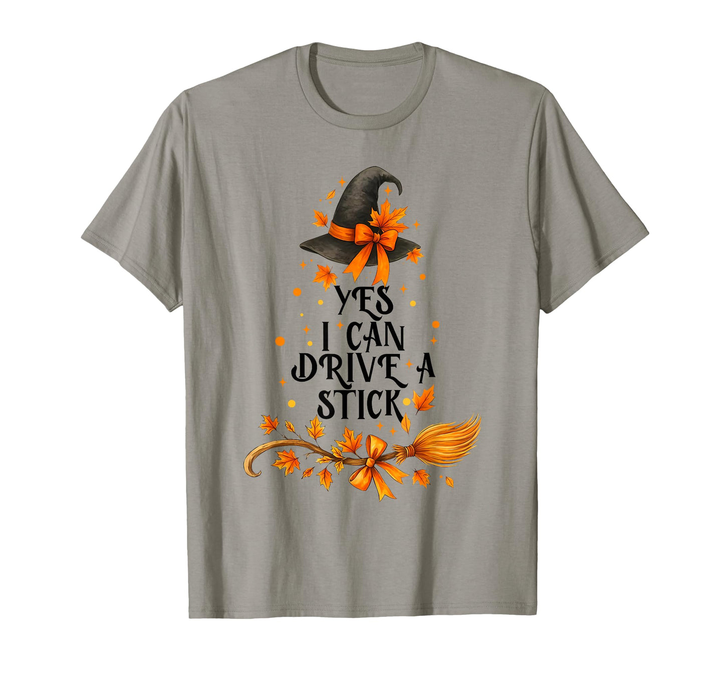 Yes I Can Drive A Stick Funny Halloween Spooky Witch T-Shirt