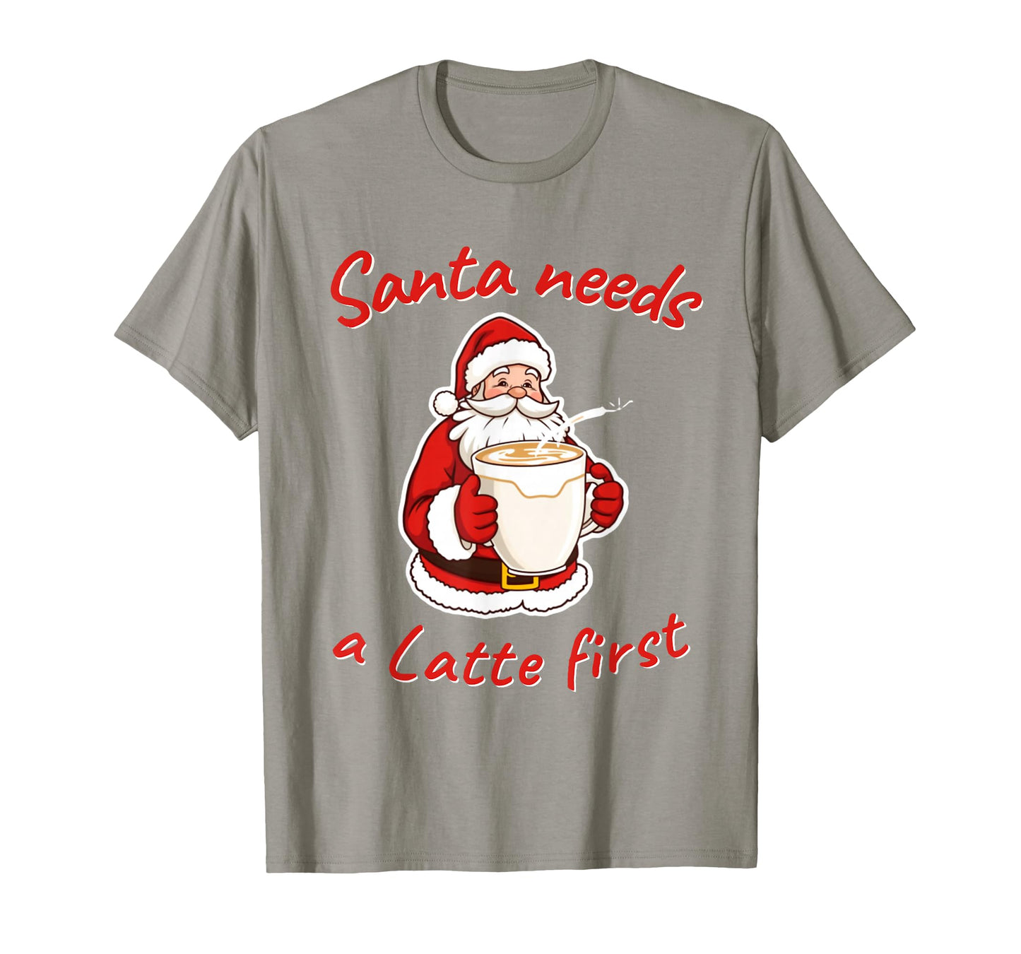 Santa Needs a Latte First Christmas Coffee Lover Holiday T-Shirt