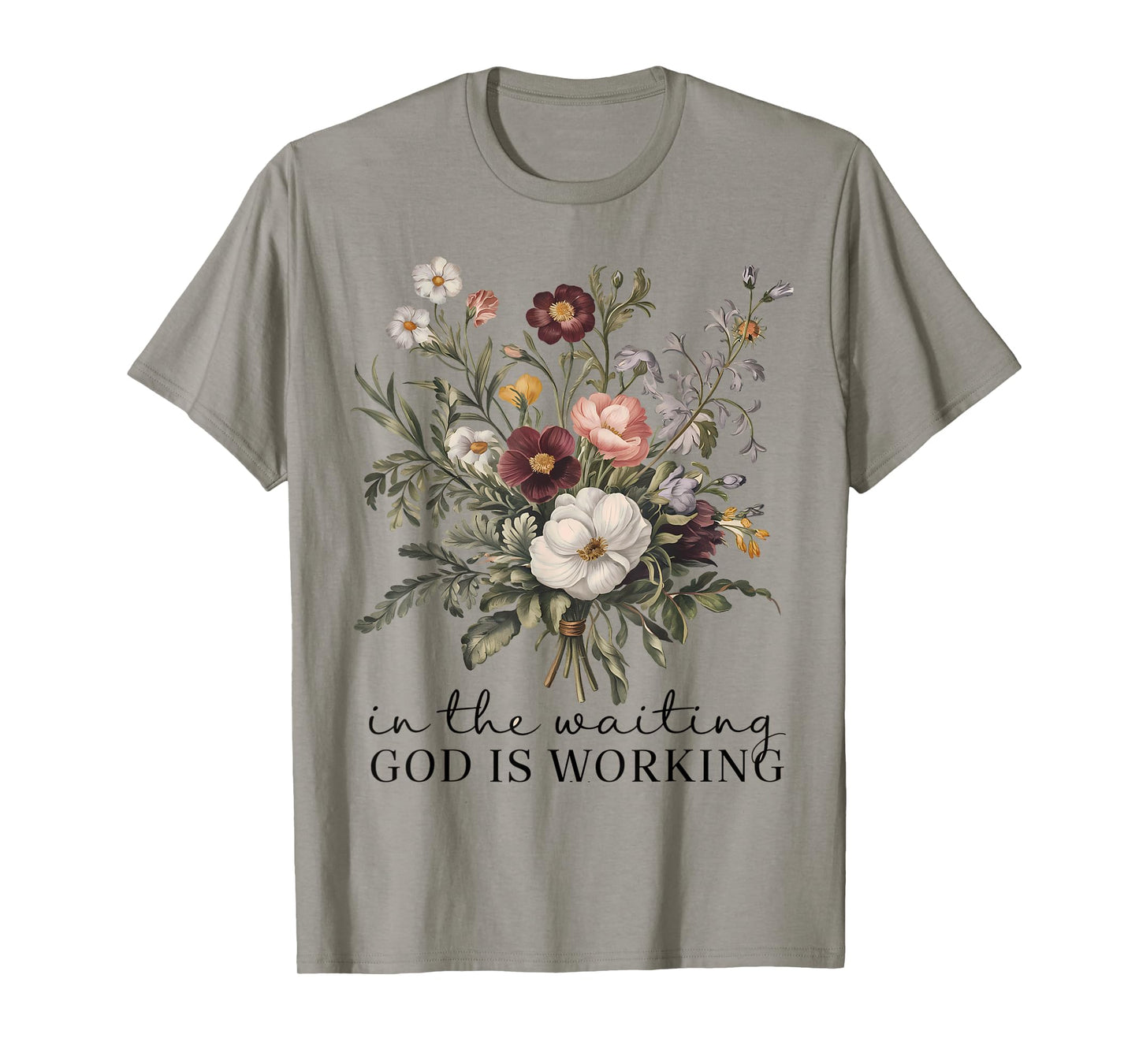 In The Waiting God Is Working Vintage Floral Christian Gift T-Shirt