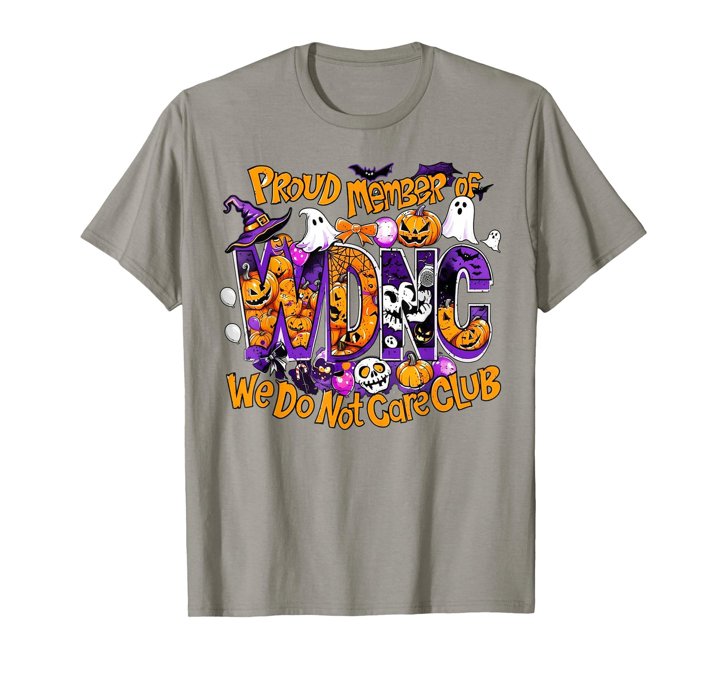 Proud Member WDNC We Do Not Care Club Witch Hat Halloween T-Shirt
