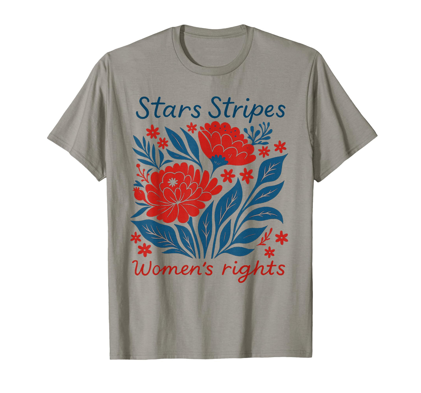 Stars Stripes and Women's Rights, Liberal 4th of July T-Shirt