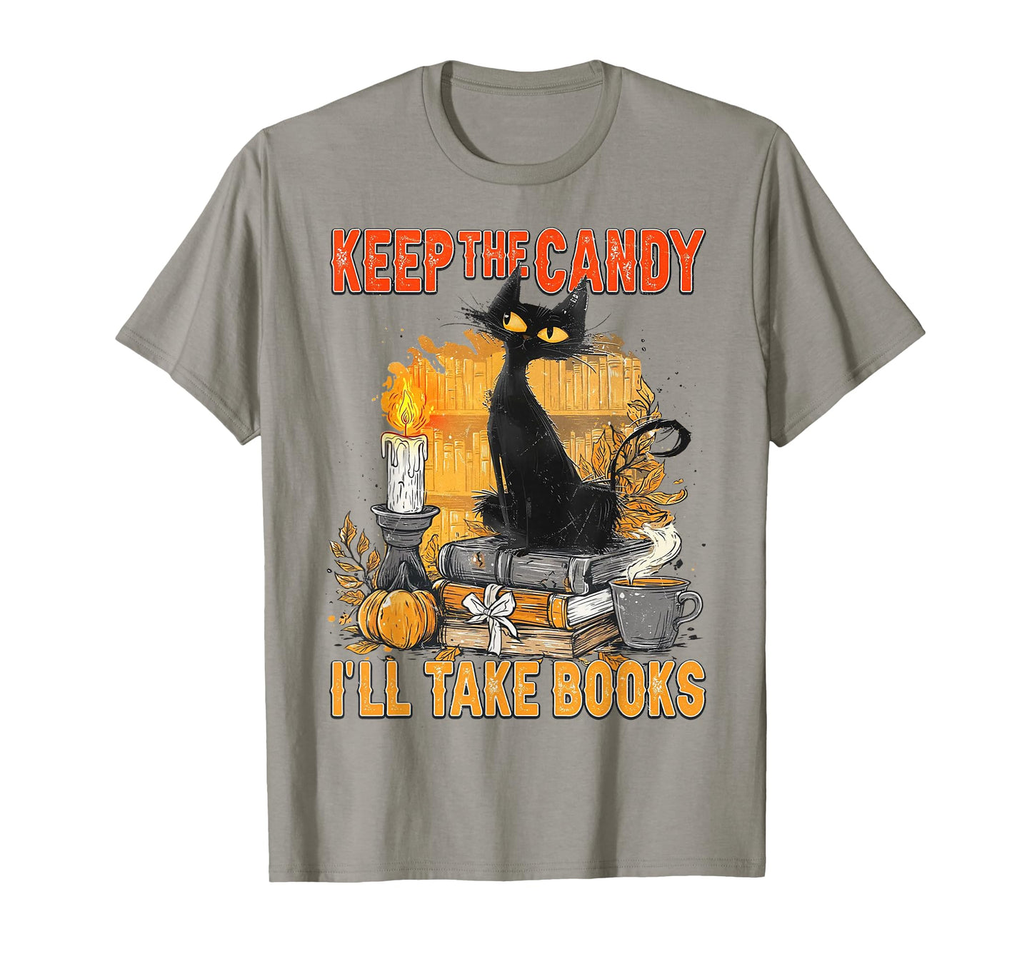Keep The Candy I'll Take Books Halloween Black Cat Pumpkin T-Shirt