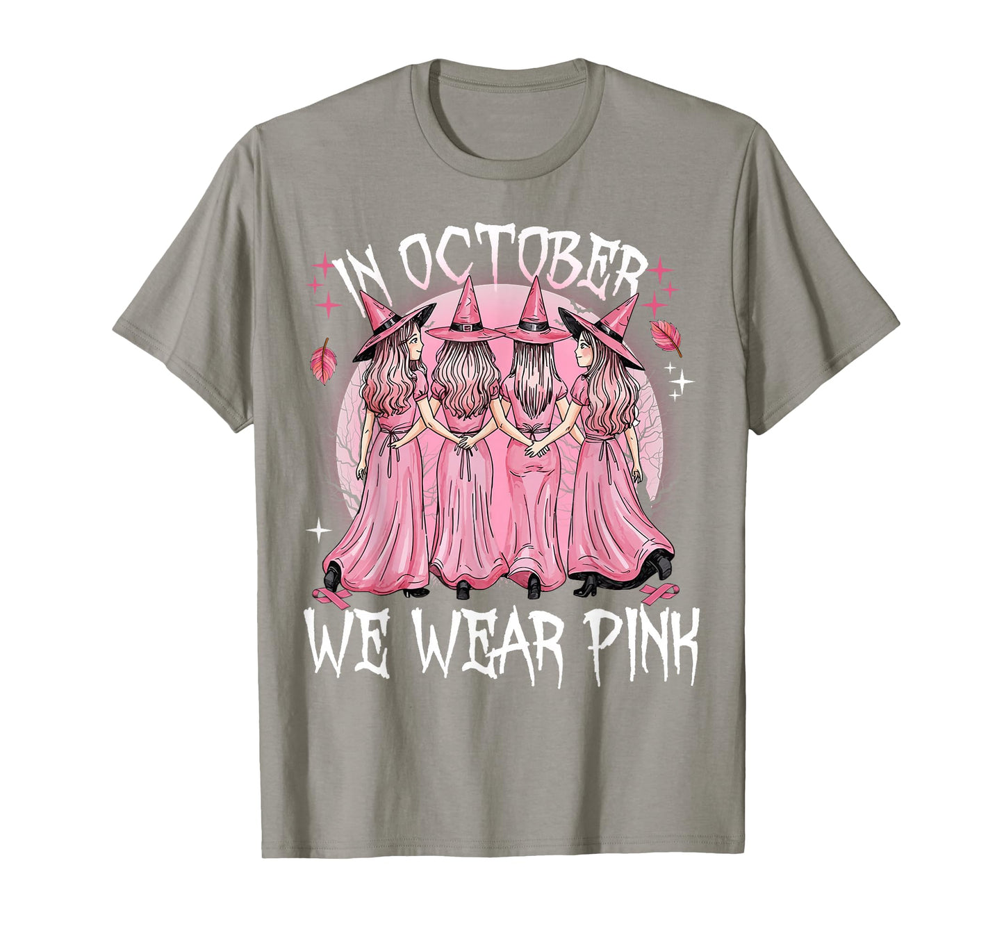 in October We Wear Pink Witch Breast Cancer Awareness Pink T-Shirt