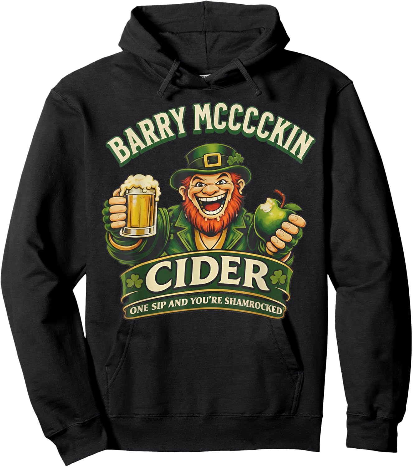 Barry Mcccckin Cider One Sip You're Shamrocked Leprechaun T-Shirt - Hoodie | Black