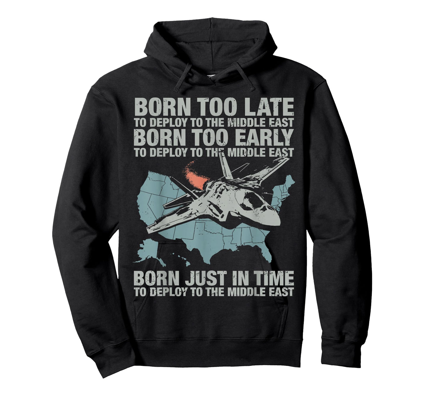 Vintage Born Too Early to Deploy to The Middle East for Men T-Shirt - Hoodie | Black