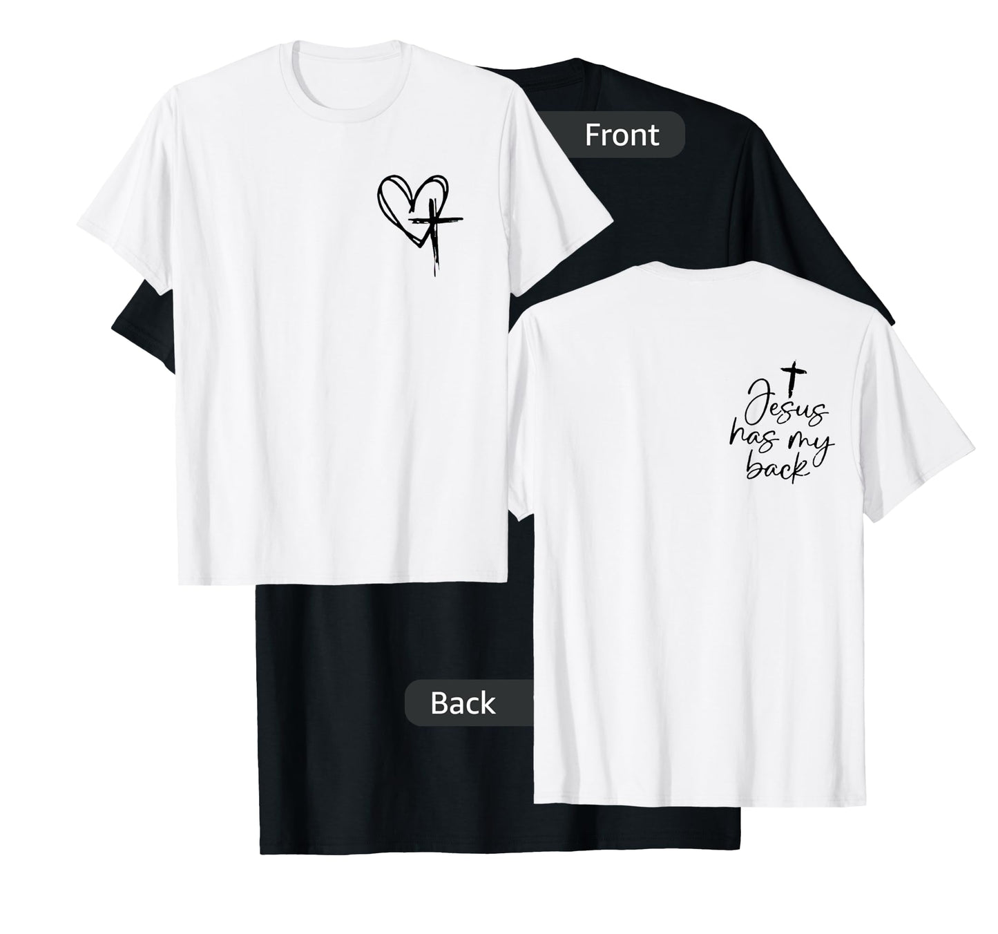 jesus has my back T-Shirt
