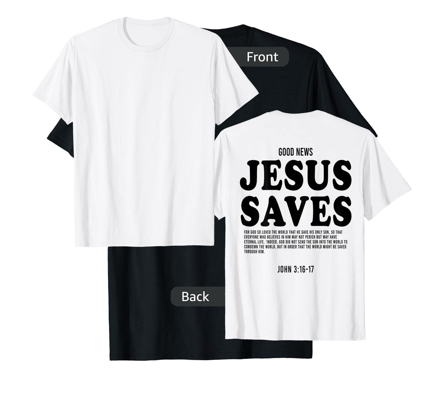 Aesthetic Jesus Christian Bible Verse Jesus saves back T-Shirt