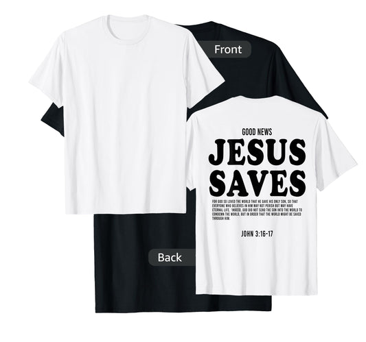 Aesthetic Jesus Christian Bible Verse Jesus saves back T-Shirt