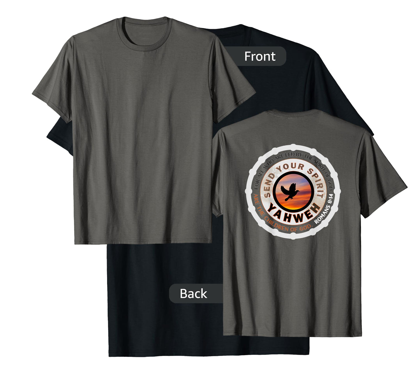 SEND YOUR SPIRIT YAHWEH T-Shirt