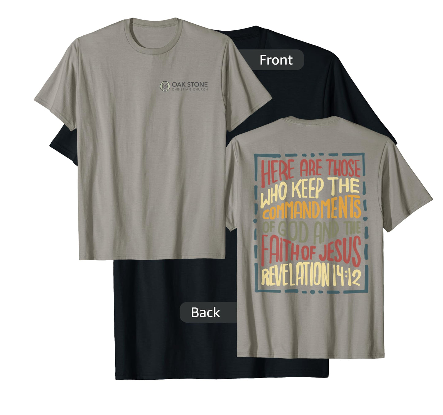 Revelation 14:12 Here are those who keep the commandments T-Shirt