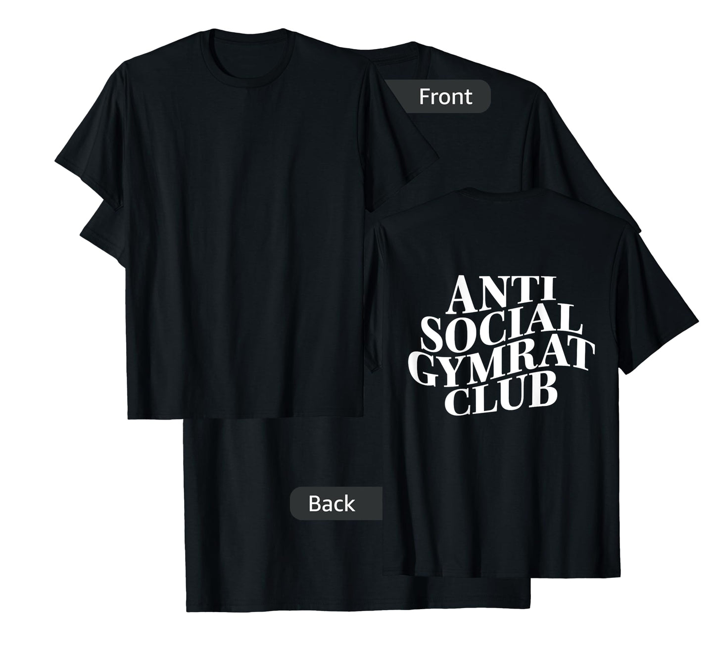 Gym workout "Anti Social Gym Rat" back bodybuilding fitness T-Shirt