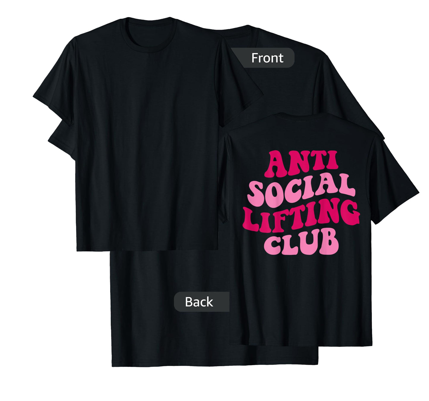 Anti Social Lifting Club Funny T-Shirt