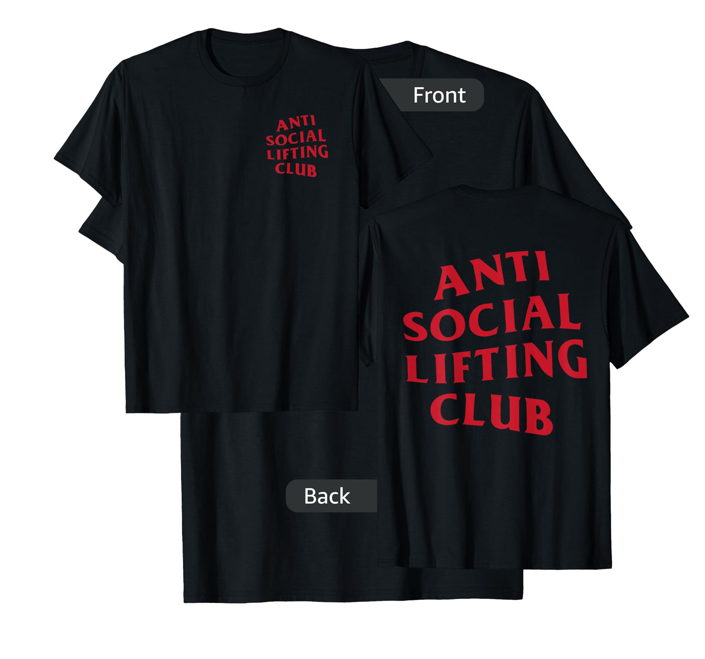 Anti Social Lifting Club: Red Logo (Front + Back) T-Shirt