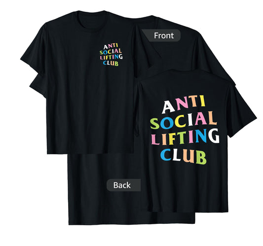Anti Social Lifting Club: Rainbow Logo (Front + Back) T-Shirt