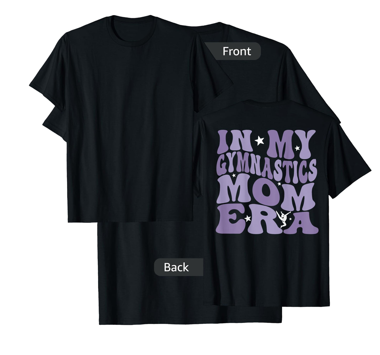 In My Gymnastics Mom Era (on back) T-Shirt