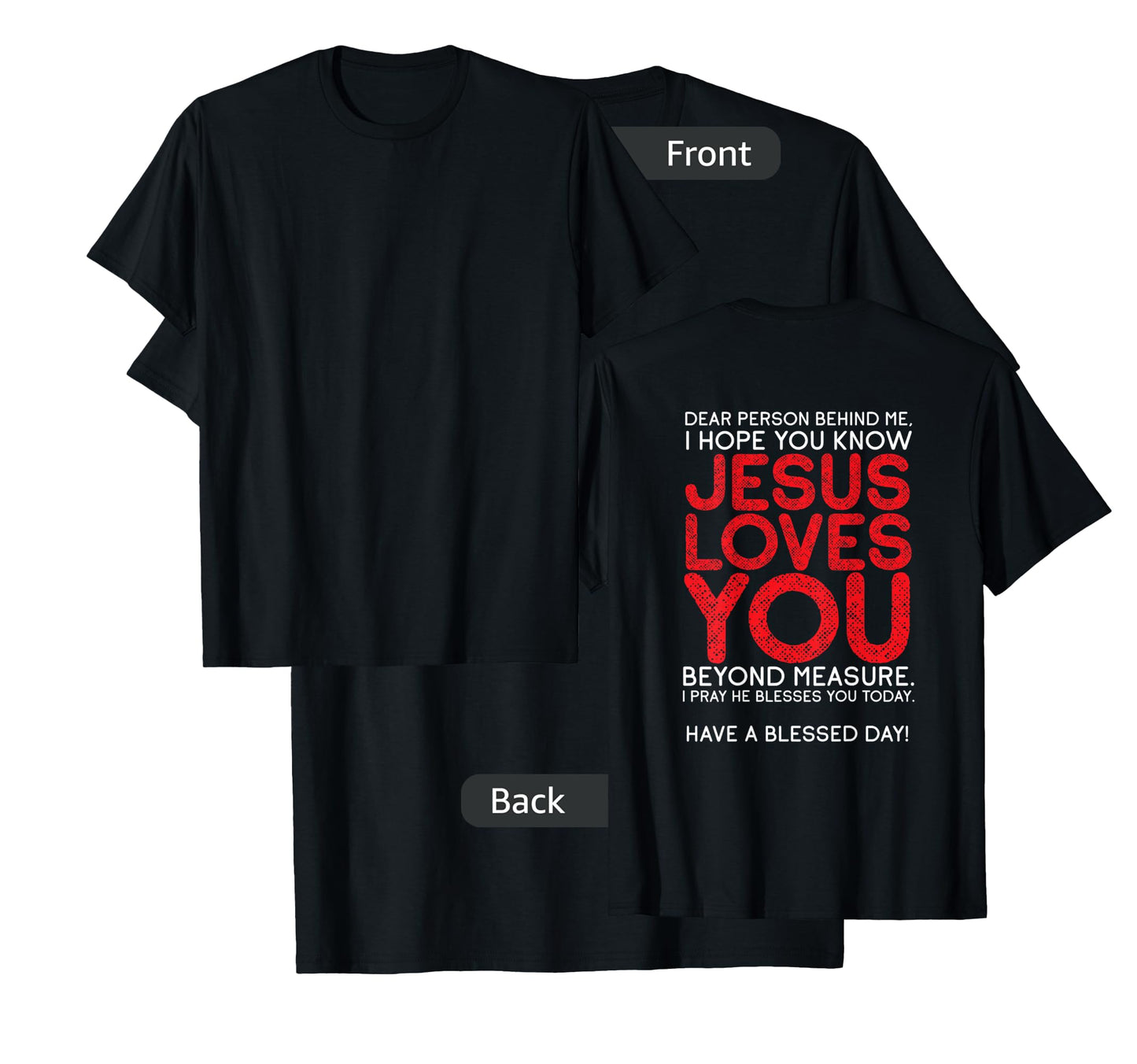 Christianity Jesus Loves You Jesus Christ God Church T-Shirt