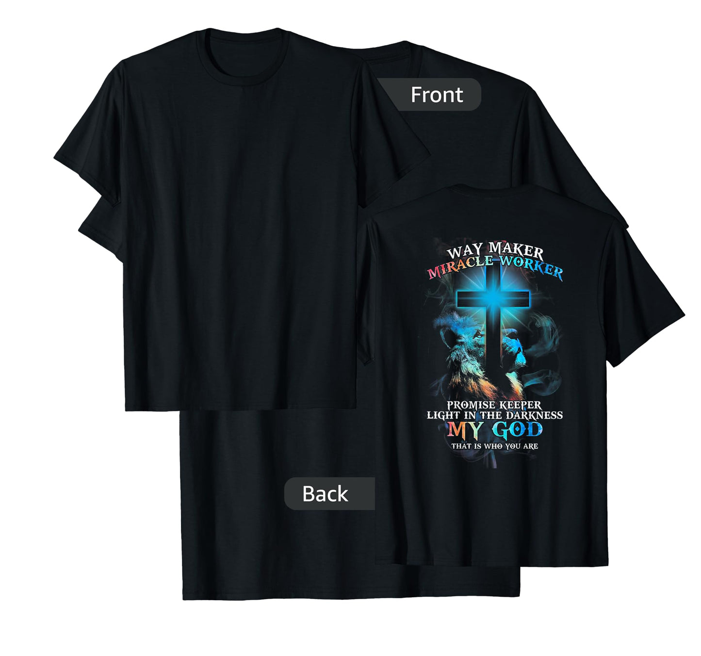 Lion Cross Light Colorful Waymaker Miracle Worker (on back) T-Shirt