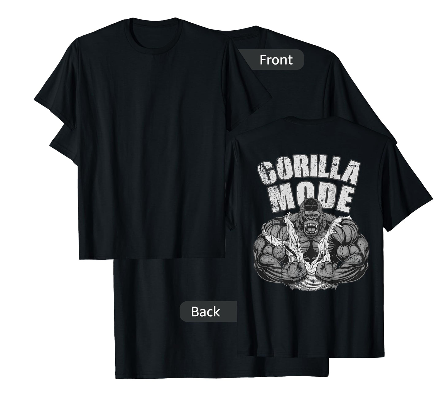 Gorilla Mode Gym Ape Fitness Coach Swole Monkey ON BACKSIDE T-Shirt