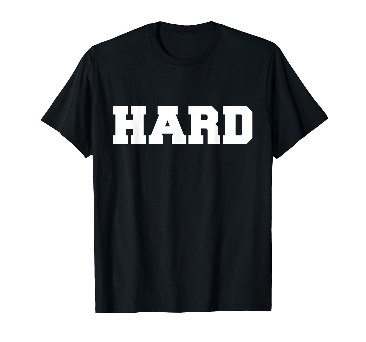 HARD T-Shirt
