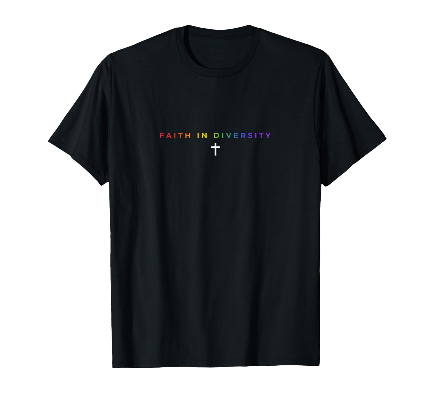 Faith In Diversity Rainbow Cross LGBTQ Christian Pride Flag T-Shirt