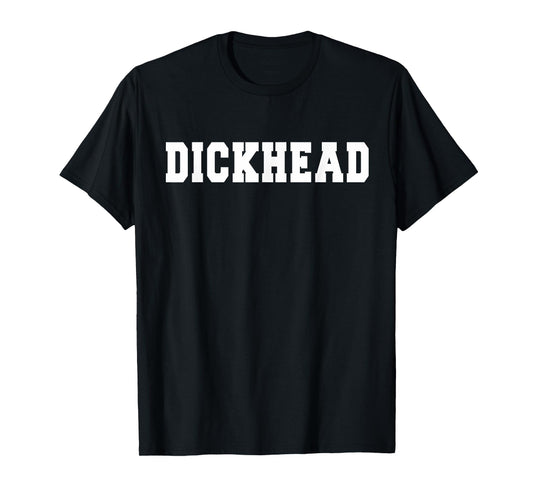 Dickhead Groom Best Man Stag Bachelor Party Shirt Gift T-Shirt
