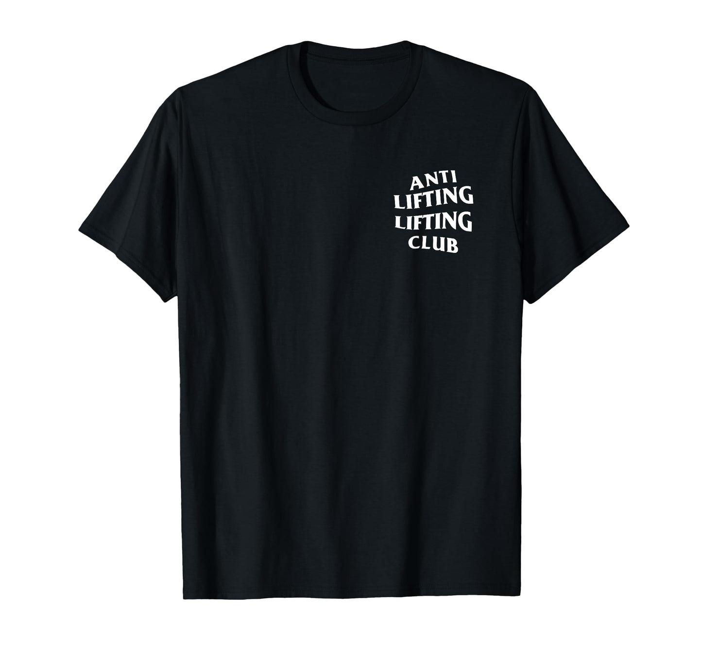 Anti Lifting Lifting Club: White Logo (Front + Back) T-Shirt