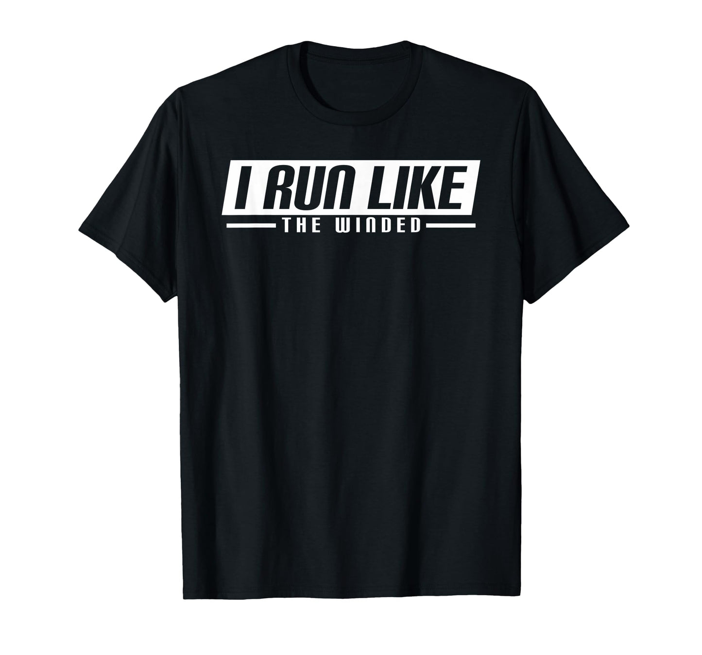 I Run Like The Winded running runner T-Shirt