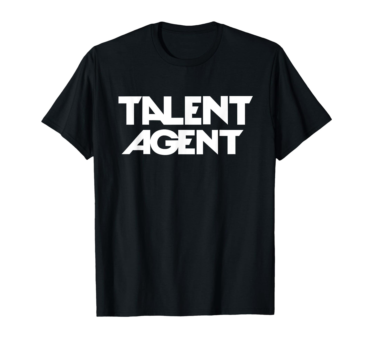 Talent Agent Shirt, Talent Agent Tee, Unisex Shirts, T-Shirt