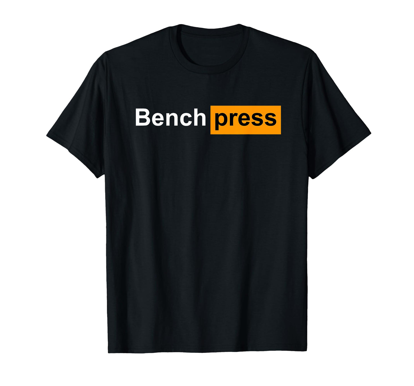 Funny Bench Press Gym Powerlifting Bodybuilding Sport Gift T-Shirt