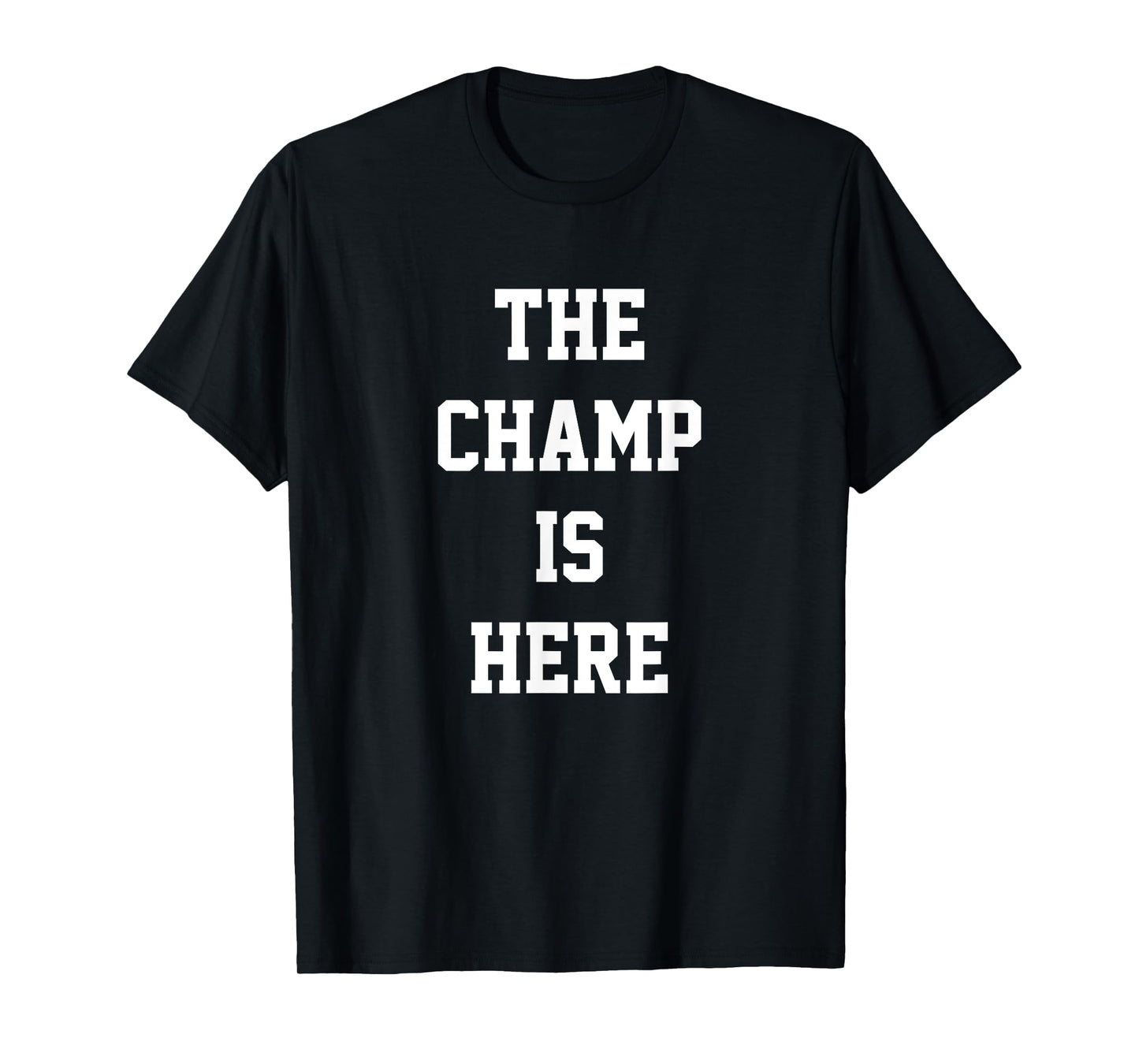 The Champ Is Here Fury King Boxing gym T-Shirt