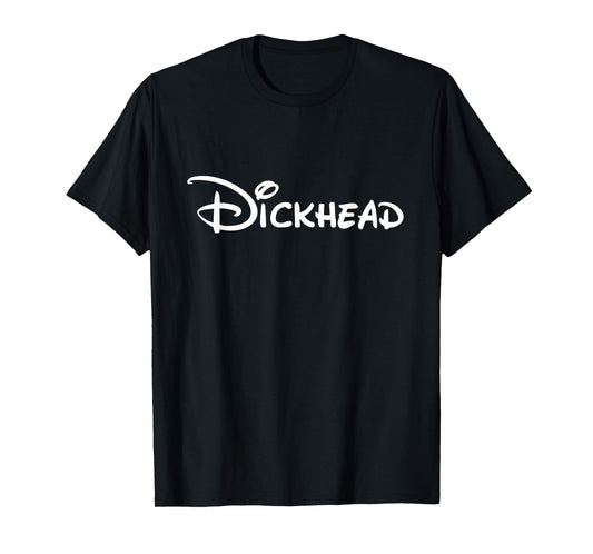 dickhead funny husband birthday anniversary idea T-Shirt