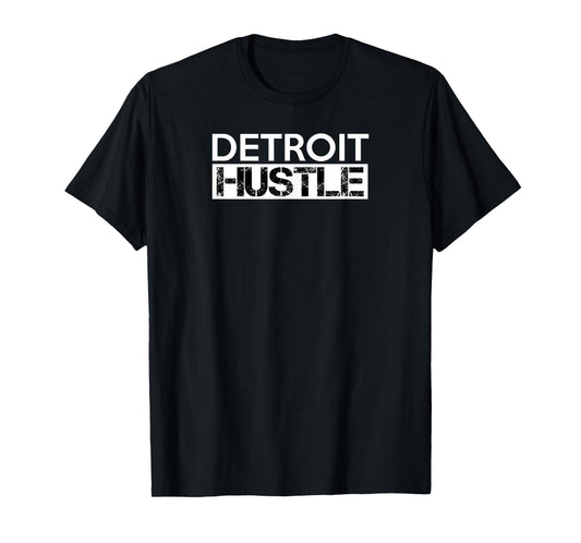 Detroit Hustle Baseball Football Business Motor Gym T Shirt T-Shirt