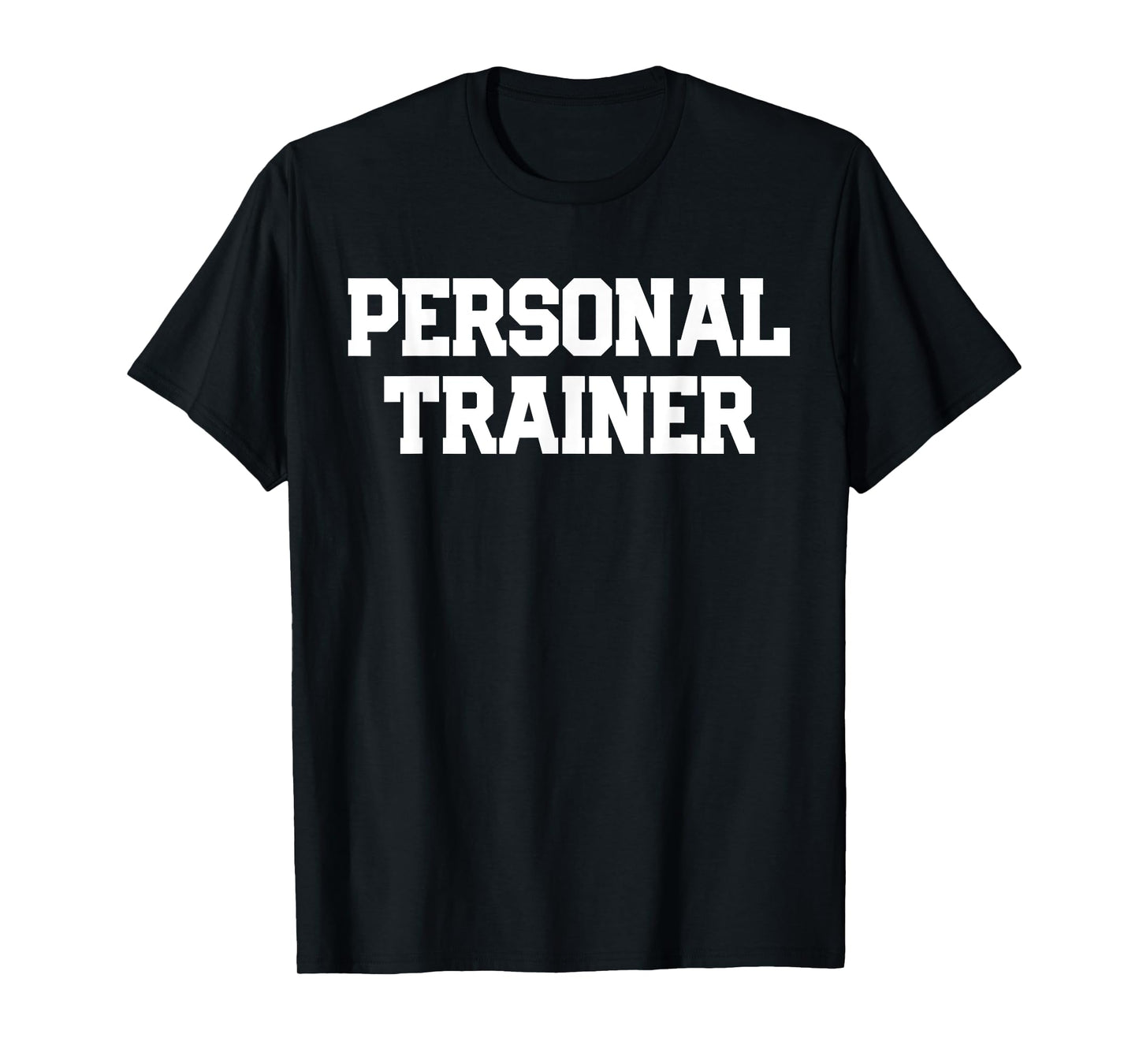 PERSONAL TRAINER Fitness Trainer Instructor Exercise Gym T-Shirt