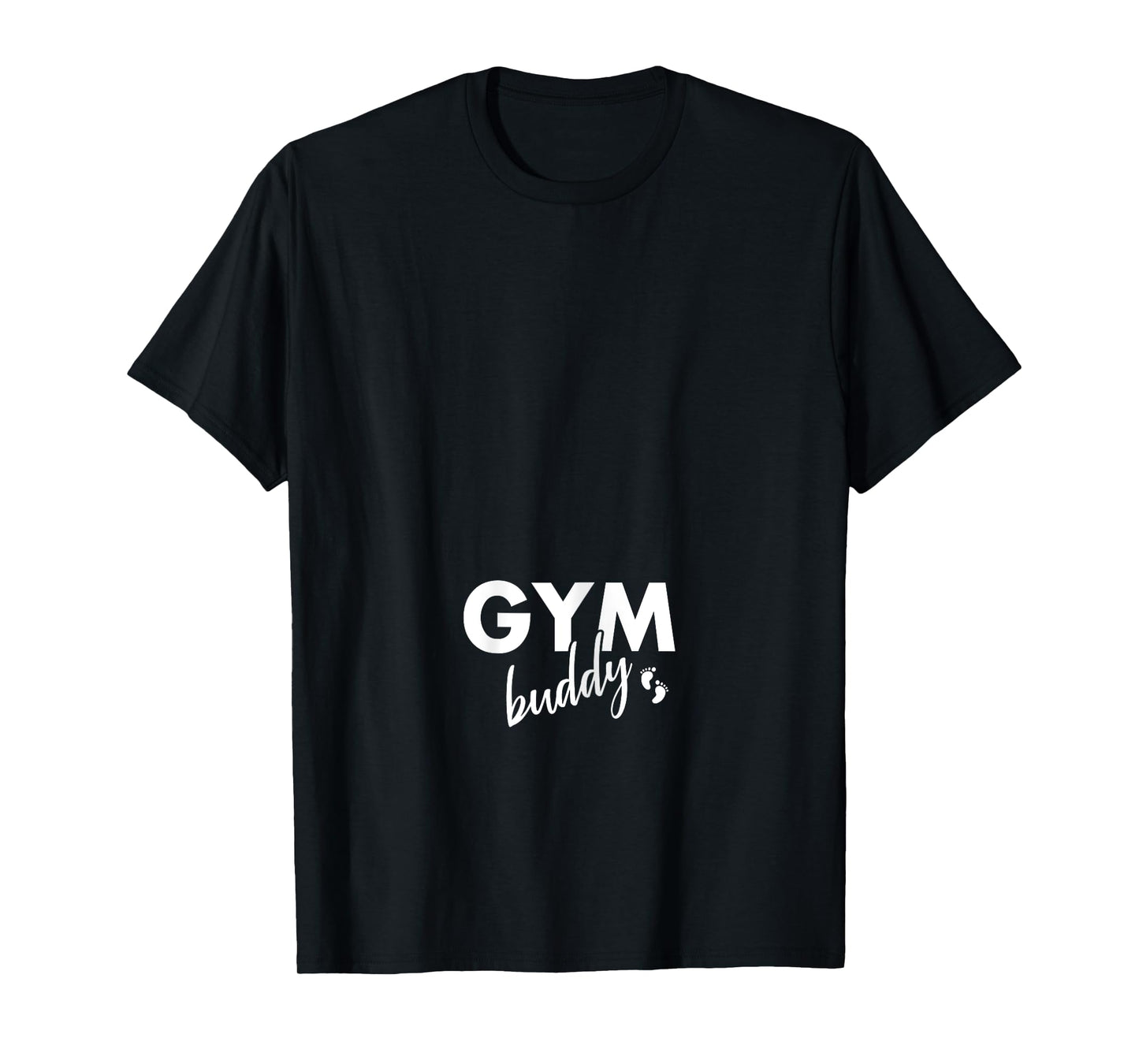 Gym Buddy Funny Pregnancy Workout Gifts For Pregnant Women T-Shirt