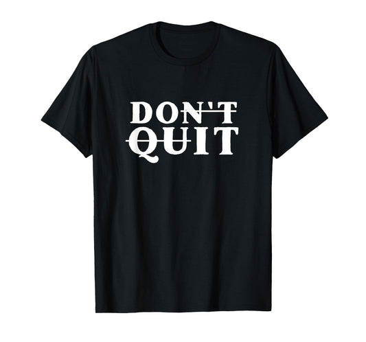 Do It Don't Quit Motivational - Unisex-Youth Black Cotton T-Shirt - Small - Crew Neck - Short Sleeve