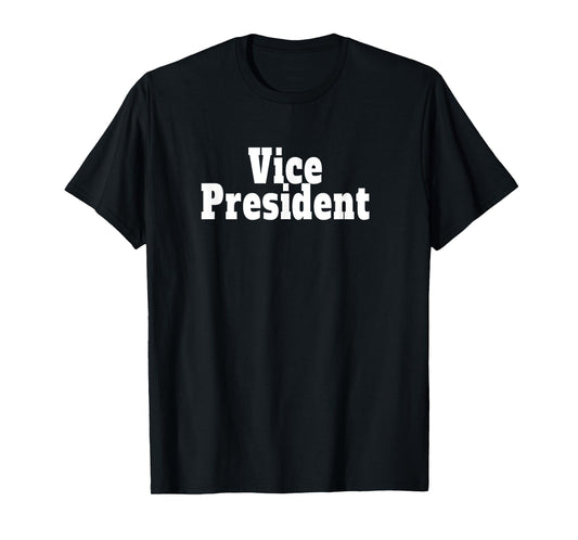 Vice President T-Shirt