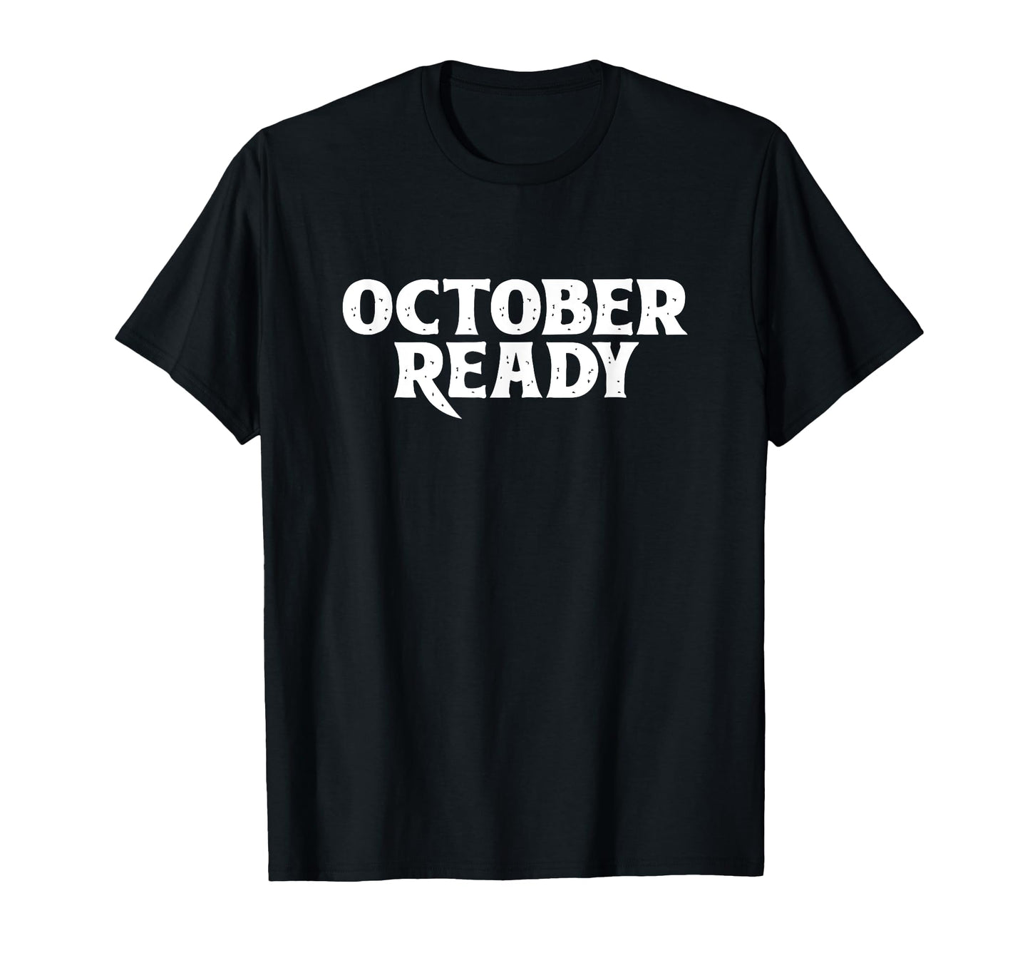 October Ready Baseball Fans Playoff T-Shirt