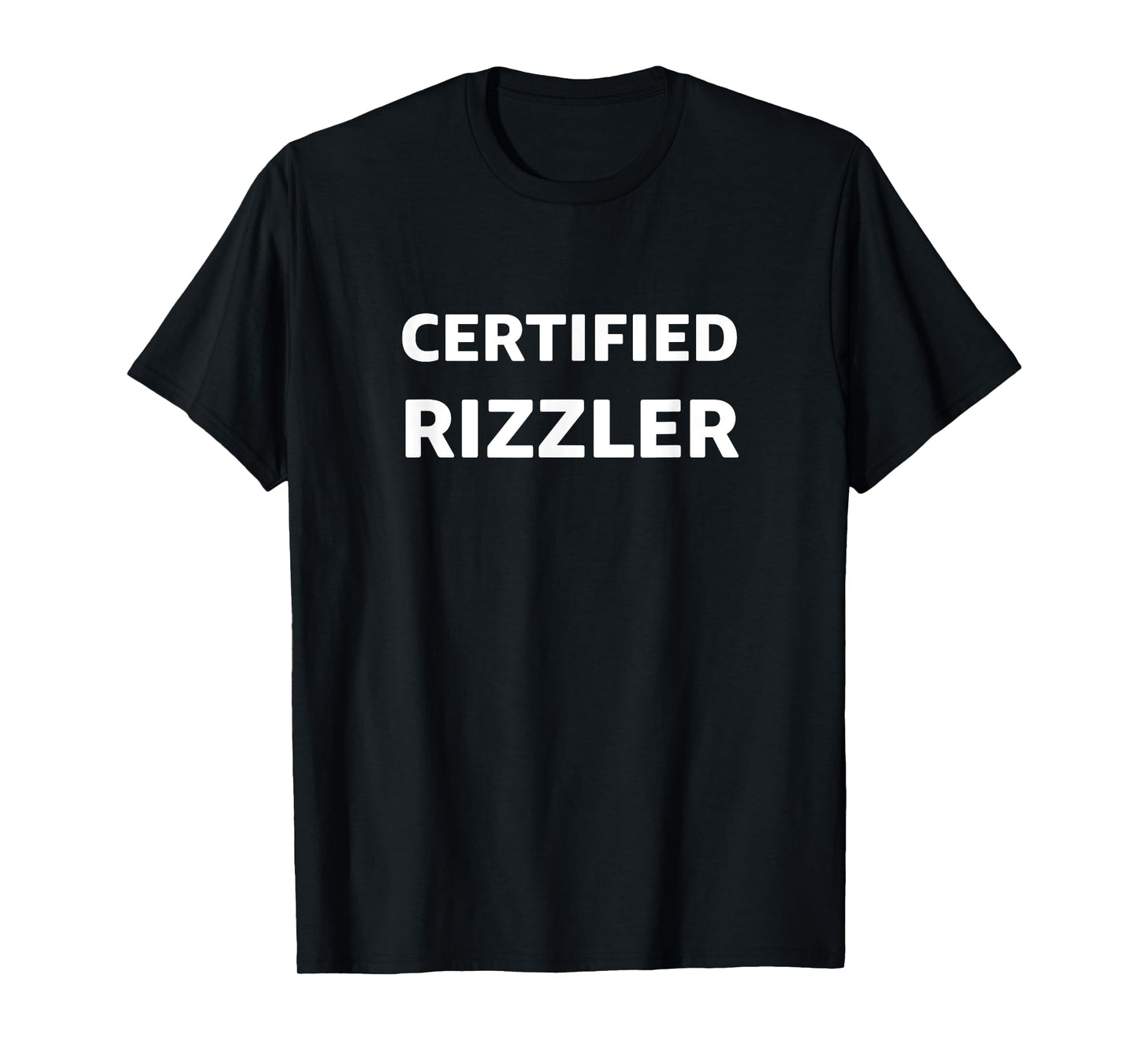 Funny Teen Slang Certified Rizzler T-Shirt