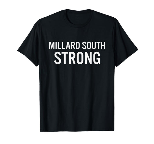 Millard South High School Strong T-Shirt