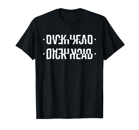 Dickhead - Funny Fold Up Hidden Message T-Shirt