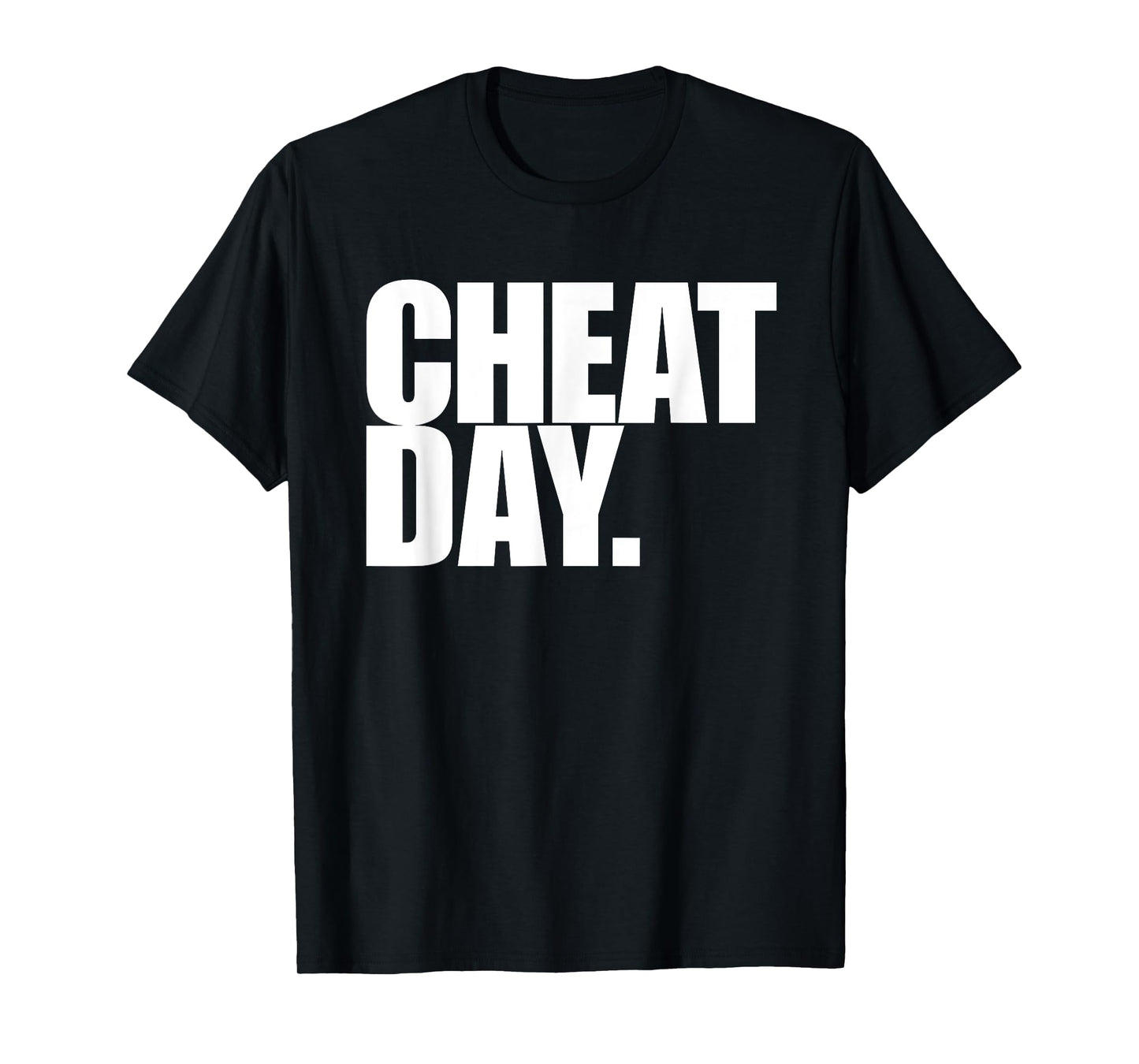Cheat Day T Shirt Gym Work Out Tee, Weight Lifter Gift Top