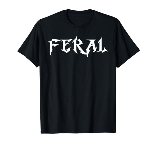 FERAL T-Shirt