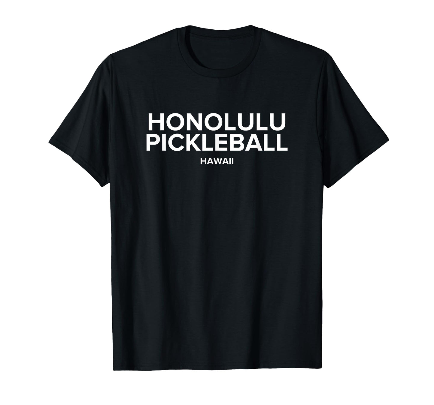 Honolulu, HI PICKLEBALL T-Shirt