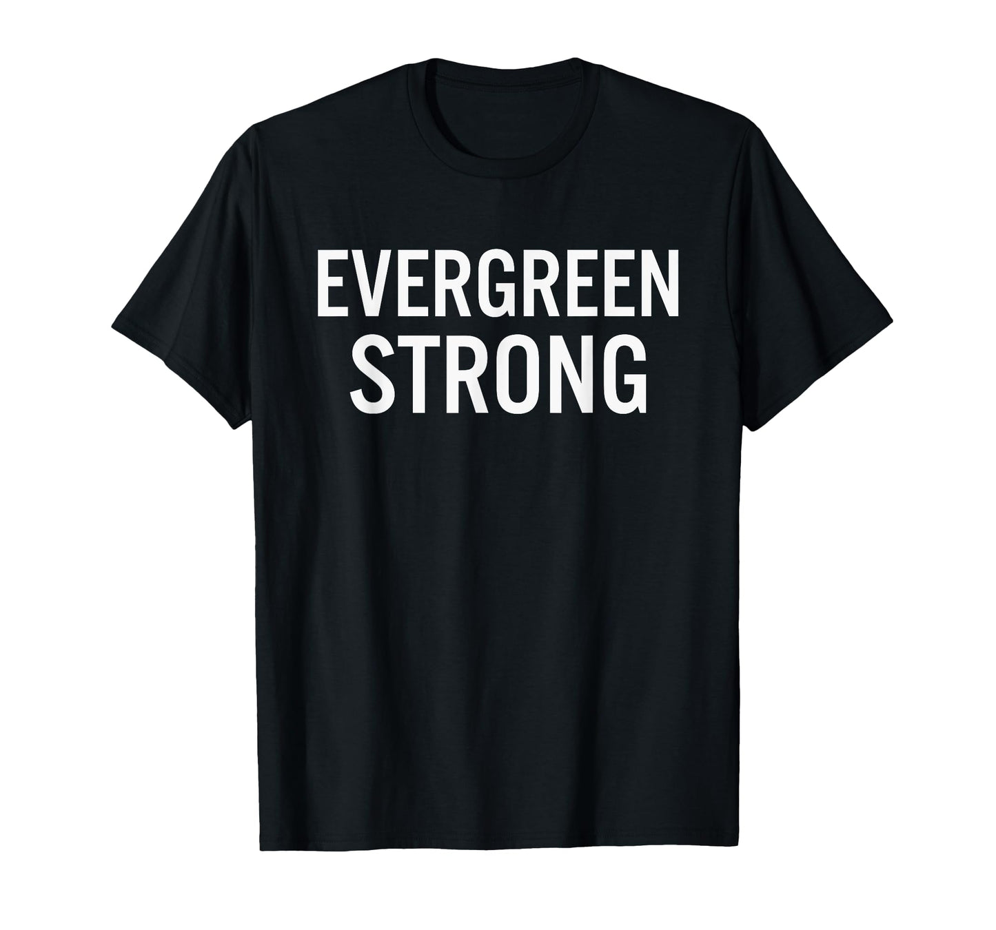 Evergreen High School Strong T-Shirt
