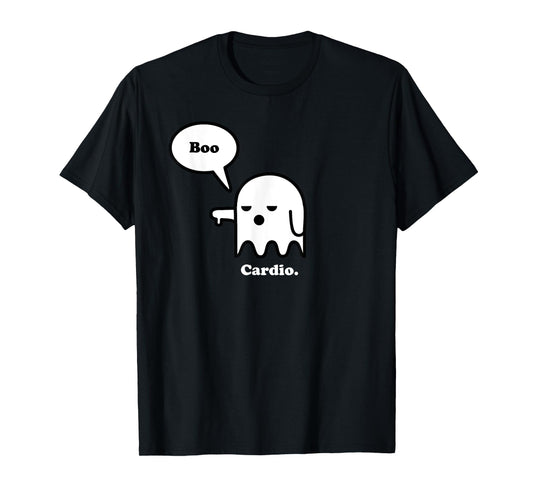 Hate Cardio, Halloween Ghost Boo, Funny Workout Gym Shirt T-Shirt