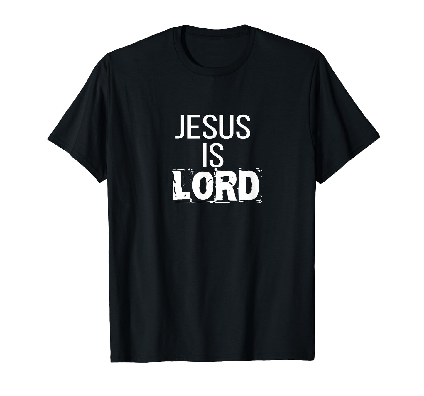 Jesus is Lord TShirt: Jesus is Lord T Shirt CUTE T-Shirt