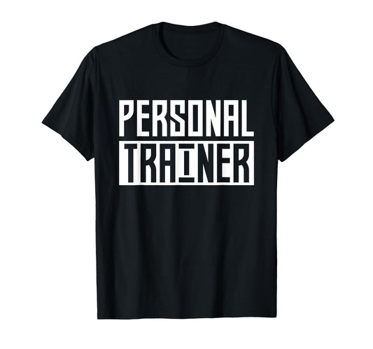 Personal Trainer Coach Instructor Fitness Workout T-Shirt