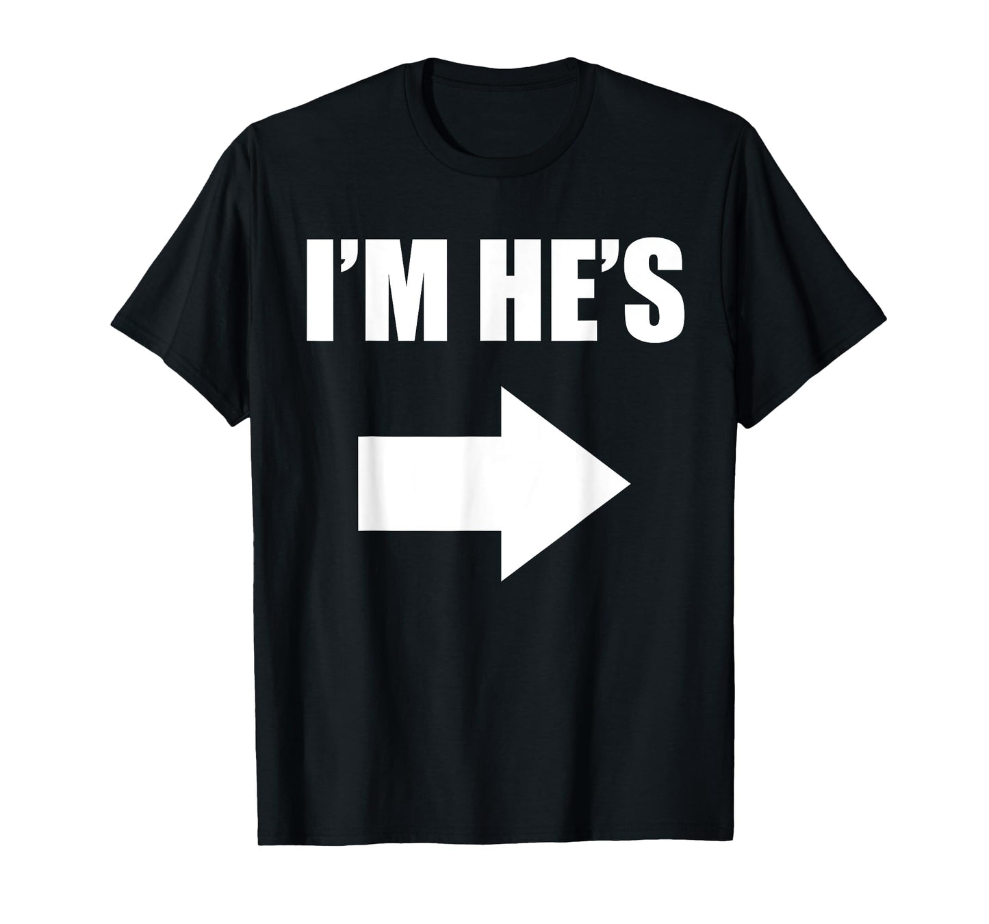 I’m he’s he’m i’s T-Shirt